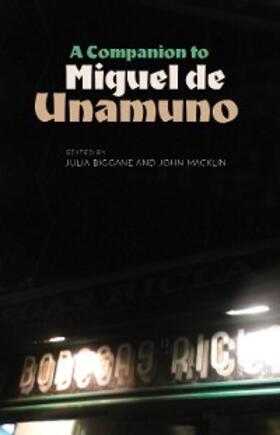 Biggane / Macklin | A Companion to Miguel de Unamuno | E-Book | sack.de