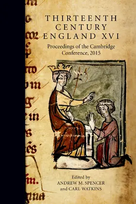 Spencer / Watkins |  Thirteenth Century England XVI | eBook | Sack Fachmedien