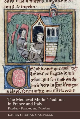 Chuhan Campbell |  The Medieval Merlin Tradition in France and Italy | eBook | Sack Fachmedien