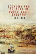 Green / Crosbie |  Economy and Culture in North-East England, 1500-1800 | eBook | Sack Fachmedien