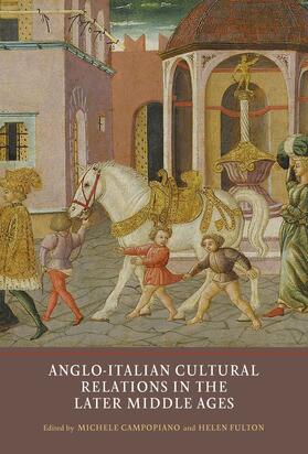 Campopiano / Fulton | Anglo-Italian Cultural Relations in the Later Middle Ages | E-Book | sack.de