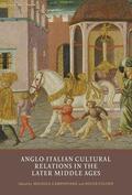 Campopiano / Fulton |  Anglo-Italian Cultural Relations in the Later Middle Ages | eBook | Sack Fachmedien