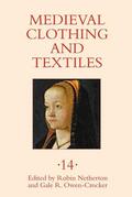 Netherton / Owen-Crocker |  Medieval Clothing and Textiles 14 | eBook | Sack Fachmedien