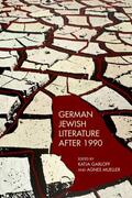 Mueller / Garloff |  German Jewish Literature after 1990 | eBook | Sack Fachmedien