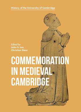 Lee / Steer | Commemoration in Medieval Cambridge | E-Book | sack.de