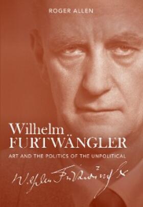 Allen |  Wilhelm Furtwängler | eBook | Sack Fachmedien