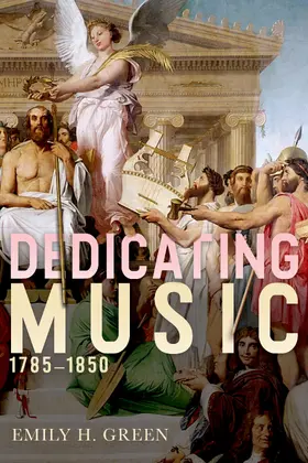 Green |  Dedicating Music, 1785-1850 | eBook | Sack Fachmedien