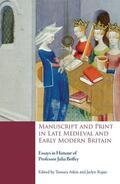Atkin / Rajsic |  Manuscript and Print in Late Medieval and Early Modern Britain | eBook | Sack Fachmedien