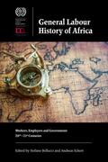 Bellucci / Eckert |  General Labour History of Africa | eBook | Sack Fachmedien