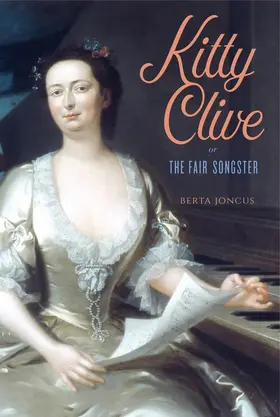 Joncus |  Kitty Clive, or The Fair Songster | eBook | Sack Fachmedien