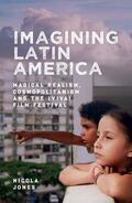 Jones |  Imagining Latin America | eBook | Sack Fachmedien