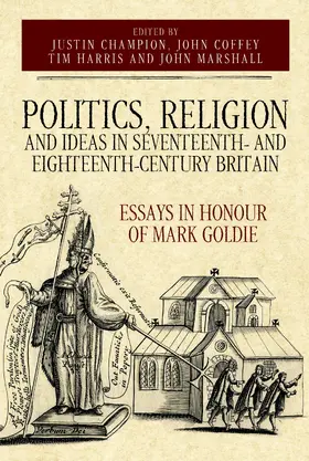 Coffey / Champion / Harris |  Politics, Religion and Ideas in Seventeenth- and Eighteenth-Century Britain | eBook | Sack Fachmedien