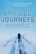 Baumgartner / Shafi |  Anxious Journeys | eBook | Sack Fachmedien