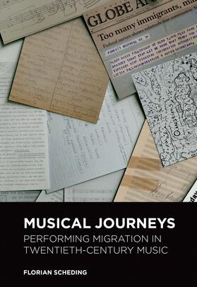 Scheding |  Musical Journeys: Performing Migration in Twentieth-Century Music | eBook | Sack Fachmedien