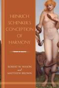 Wason / Brown |  Heinrich Schenker's Conception of Harmony | eBook | Sack Fachmedien