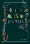 Kesling |  Medical Texts in Anglo-Saxon Literary Culture | eBook | Sack Fachmedien