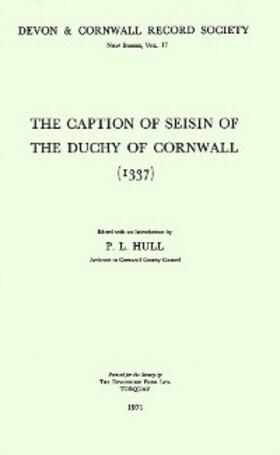 Hull |  The Caption of Seisin of the Duchy of Cornwall 1337 | eBook | Sack Fachmedien