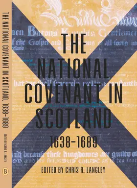 Langley |  The National Covenant in Scotland, 1638-1689 | eBook | Sack Fachmedien