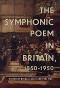 Allis / Watt |  The Symphonic Poem in Britain, 1850-1950 | eBook | Sack Fachmedien