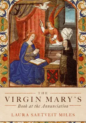 Miles |  The Virgin Mary's Book at the Annunciation | eBook | Sack Fachmedien