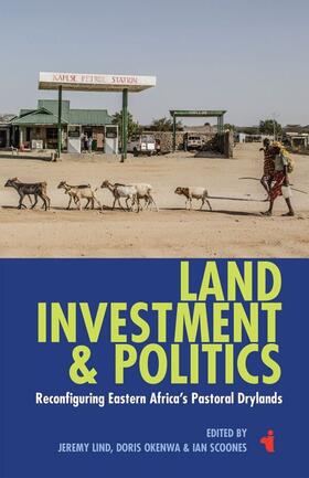 Lind / Okenwa / Scoones |  Land, Investment & Politics | eBook | Sack Fachmedien