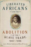 Anderson / Lovejoy |  Liberated Africans and the Abolition of the Slave Trade, 1807-1896 | eBook | Sack Fachmedien