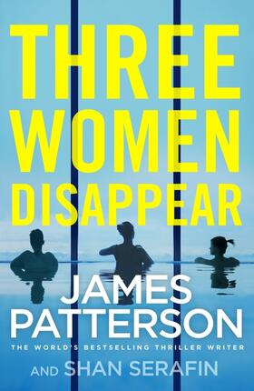 Patterson | Three Women Disappear | Buch | 978-1-78746-191-8 | www.sack.de