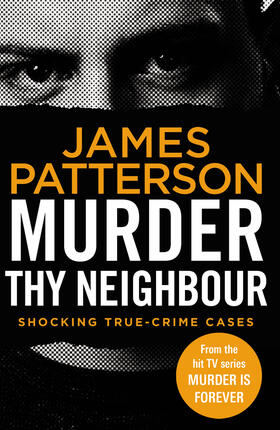 Patterson | Murder Thy Neighbour | Buch | 978-1-78746-546-6 | www.sack.de