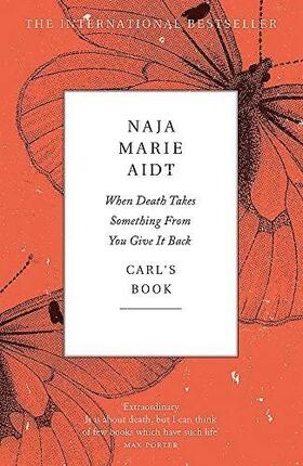 Aidt |  When Death Takes Something From You Give It Back | Buch |  Sack Fachmedien