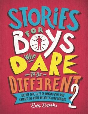 Brooks | Stories for Boys Who Dare to be Different 2 | Buch | 978-1-78747-655-4 | www.sack.de