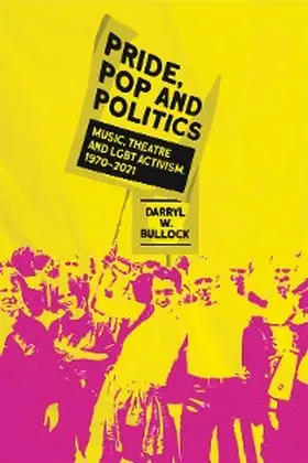 Bullock |  Pride, Pop and Politics | eBook | Sack Fachmedien