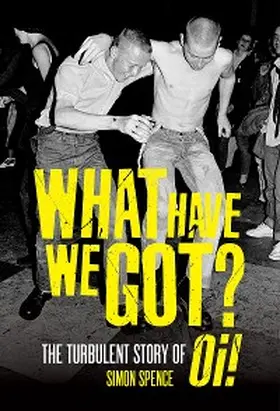 Spence |  What Have We Got? | eBook | Sack Fachmedien