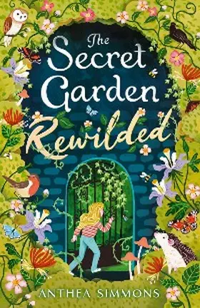 Simmons |  The Secret Garden Rewilded | eBook | Sack Fachmedien