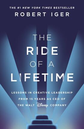Iger |  The Ride of a Lifetime | Buch |  Sack Fachmedien