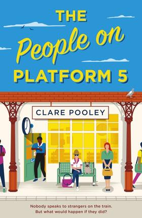 Pooley | The People on Platform 5 | Buch | 978-1-78763-181-6 | sack.de