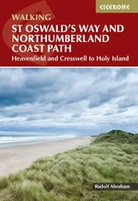 Abraham |  Walking St Oswald's Way and Northumberland Coast Path | eBook | Sack Fachmedien