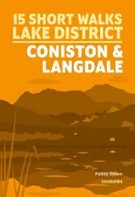 Dillon |  15 Short Walks Lake District - Coniston and Langdale | eBook | Sack Fachmedien