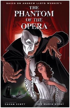 Scott / Lloyd Webber |  The Phantom of the Opera - Official Graphic Novel | Buch |  Sack Fachmedien
