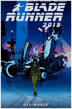 Green / Johnson / Guinaldo |  Blade Runner 2019: Off World | Buch |  Sack Fachmedien