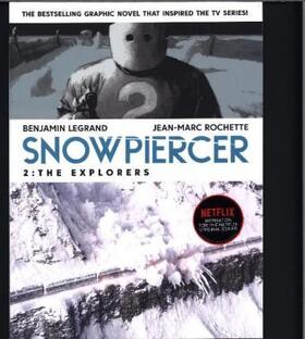 Legrand / Rochette |  Snowpiercer Volume 2: The Explorers | Buch |  Sack Fachmedien