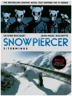 Rochette / Bocquet |  Snowpiercer Vol. 3: Terminus | Buch |  Sack Fachmedien