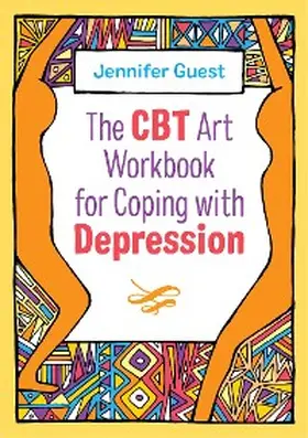 Guest |  The CBT Art Workbook for Coping with Depression | eBook | Sack Fachmedien