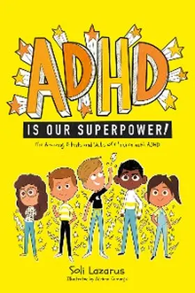 Lazarus |  ADHD Is Our Superpower | eBook | Sack Fachmedien