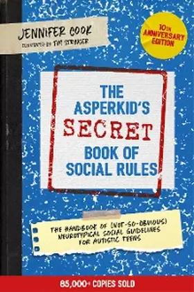 Cook |  The Asperkid's (Secret) Book of Social Rules, 10th Anniversary Edition | eBook | Sack Fachmedien