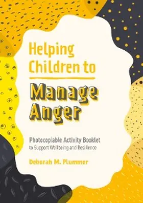 Plummer |  Helping Children to Manage Anger | eBook | Sack Fachmedien
