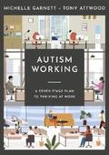 Garnett / Attwood |  Autism Working | eBook | Sack Fachmedien