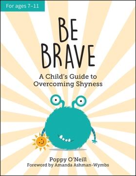 O'Neill | Be Brave | Buch | 978-1-78783-699-0 | www.sack.de