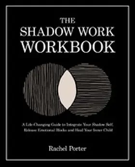 Porter |  The Shadow Work Workbook | eBook | Sack Fachmedien