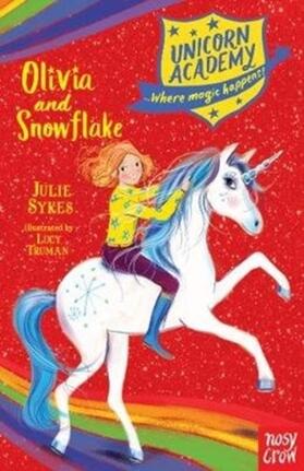 Sykes |  Unicorn Academy: Olivia and Snowflake | Buch |  Sack Fachmedien