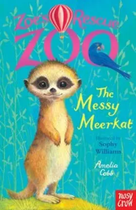Cobb |  Zoe's Rescue Zoo: The Messy Meerkat | eBook | Sack Fachmedien